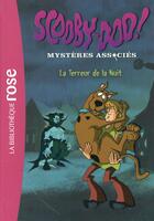 Couverture du livre « Scooby-Doo t.6 ; la terreur de la nuit » de  aux éditions Hachette Jeunesse