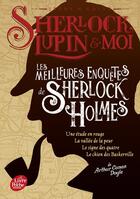 Couverture du livre « Sherlock, Lupin & moi : Les meilleures enquêtes de Sherlock Holmes : Une étude en rouge ; La vallée de la peur ; Le signe des quatre ; Le chien des Baskerville » de Irene Adler aux éditions Le Livre De Poche Jeunesse