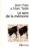Couverture du livre « Le sens de la memoire » de Tadie aux éditions Folio
