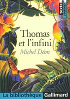 Couverture du livre « Thomas et l'infini » de Michel Deon aux éditions Gallimard