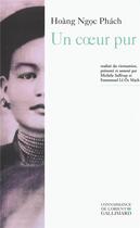 Couverture du livre « Un coeur pur » de Phach Hoang-Ngoc aux éditions Gallimard