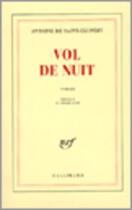 Couverture du livre « Vol de nuit » de Antoine De Saint-Exupery aux éditions Gallimard