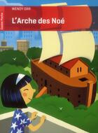 Couverture du livre « L'arche des Noé » de Wendy Orr aux éditions Pere Castor