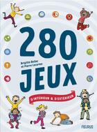 Couverture du livre « 280 jeux d'interieur et d'exterieur - ne » de Lecarme/Bellac aux éditions Fleurus