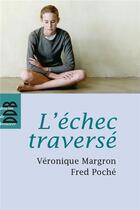 Couverture du livre « L'echec traverse » de Margron/Poche aux éditions Desclee De Brouwer