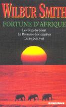 Couverture du livre « Fortune D'Afrique » de Wilbur Smith aux éditions Omnibus