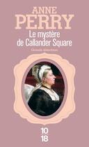 Couverture du livre « Le mystère de Callander square » de Anne Perry aux éditions 12-21