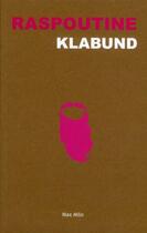 Couverture du livre « Raspoutine ; un roman-scénario » de Klabund aux éditions Max Milo
