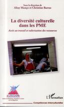 Couverture du livre « La diversité culturelle dans les PME ; accès au travail et valorisation des ressources » de Altay Manco aux éditions L'harmattan