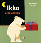 Couverture du livre « Le cadeau d'ikko » de Bernadette Gervais aux éditions Des Grandes Personnes