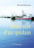 Couverture du livre « Itineraire d'un quidam » de Ferkatadji aux éditions Melibee