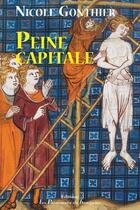 Couverture du livre « Peine capitale » de Nicole Gonthier aux éditions Les Passionnes De Bouquins