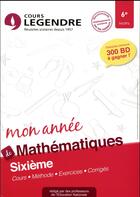 Couverture du livre « Cours legendre mathematiques sixieme mon annee » de Guenfoud/Obadia aux éditions Edicole