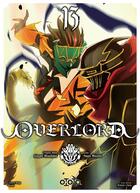 Couverture du livre « Overlord Tome 13 » de Kugane Maruyama et Satoshi Oshio et Hugin Miyama aux éditions Ototo