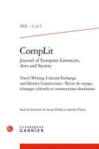 Couverture du livre « Complit - 2021 - 2, n 2 - travel writing, cultural exchange and identity construction / recits de v » de Eilitta Leena aux éditions Classiques Garnier