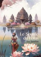 Couverture du livre « Le souffle du lotus » de Terrellon Eve aux éditions Milo