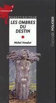 Couverture du livre « Les ombres du destin » de Michel Honaker aux éditions Rageot