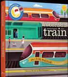 Couverture du livre « À bord du train ; un livre magique à éclairer » de Carron Brown aux éditions Courrier Du Livre