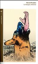Couverture du livre « La langue chienne » de Herve Prudon aux éditions Table Ronde