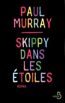 Couverture du livre « Skippy dans les étoiles » de Paul Murray aux éditions Belfond