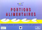 Couverture du livre « Portions alimentaires ; manuel photos pour l'estimation des quantités » de Su.Vi.Max./ aux éditions Economica