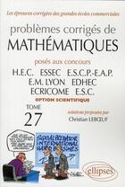 Couverture du livre « Mathematiques hec 2006-2007 - tome 27 (option scientifique) » de Christian Leboeuf aux éditions Ellipses