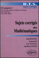 Couverture du livre « Sujets corriges de mathematiques - bts groupement a » de Benichou/Boy/De aux éditions Ellipses