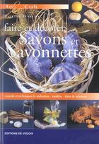 Couverture du livre « Faire et decorer savons et savonnettes » de Pennati aux éditions De Vecchi