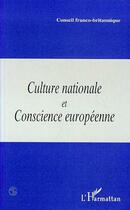 Couverture du livre « Culture nationale et conscience européenne » de  aux éditions L'harmattan