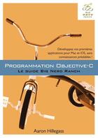 Couverture du livre « Programmation Objective-C » de Aaron Hillegass aux éditions Pearson