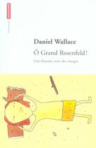 Couverture du livre « Ô grand rosenfeld ! » de Daniel Wallace aux éditions Autrement