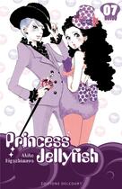 Couverture du livre « Princess Jellyfish Tome 7 » de Akiko Higashimura aux éditions Delcourt