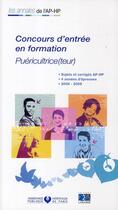 Couverture du livre « Concours d'entrée ecole de puériculture ; sujets et corrigés 2006/2009 » de  aux éditions Lamarre