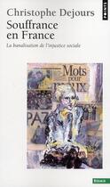 Couverture du livre « Souffrance en France » de Christophe Dejours aux éditions Points