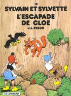 Couverture du livre « Sylvain et Sylvette T.19 ; l'escapade de Cloé » de Jean-Louis Pesch aux éditions Dargaud