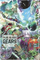 Couverture du livre « Blue-blood gears Tome 6 » de Kohei Hanao aux éditions Panini