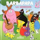 Couverture du livre « Barbapapa ; la musique » de Taylor Talus et Annette Tison aux éditions Les Livres Du Dragon D'or