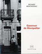 Couverture du livre « Gassman de montpellier » de Richard Montaignac aux éditions Seguier