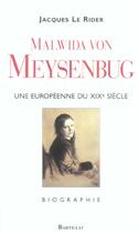 Couverture du livre « Malwida von meysenbug une europeenne du xixe siecle 1816-1903 » de Jacques Le Rider aux éditions Bartillat
