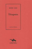 Couverture du livre « Tetapoux » de Helene Clerc aux éditions Cheyne