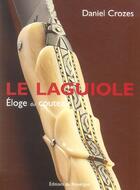 Couverture du livre « Couteau de laguiole (ne) (le) - eloge du couteau » de Daniel Crozes aux éditions Rouergue