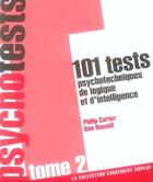 Couverture du livre « 101 tests psychotechniques de logique et d'intelligence t.2 » de Philip Carter et Ken Russell aux éditions L'express