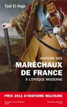 Couverture du livre « Histoire des maréchaux de France » de Fadi El Hage aux éditions Nouveau Monde