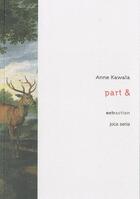 Couverture du livre « Part & » de Anne Kawala aux éditions Joca Seria