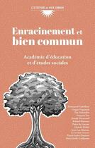 Couverture du livre « Enracinement et bien commun » de Henri De Soos aux éditions Bien Commun