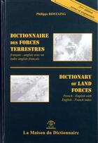 Couverture du livre « Dictionnaire des forces terrestres » de Philippe Rostaing aux éditions La Maison Du Dictionnaire