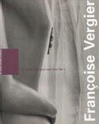 Couverture du livre « Francoise vergier » de  aux éditions Centre Pompidou