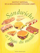 Couverture du livre « Sandwichs et pains du monde » de Inbp aux éditions Delagrave