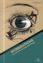 Couverture du livre « Hybridations - les rencontres du texte et de l4image » de Pu Francois Rabelais aux éditions Pu Francois Rabelais