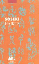 Couverture du livre « Haikus » de Soseki Natsume aux éditions Picquier